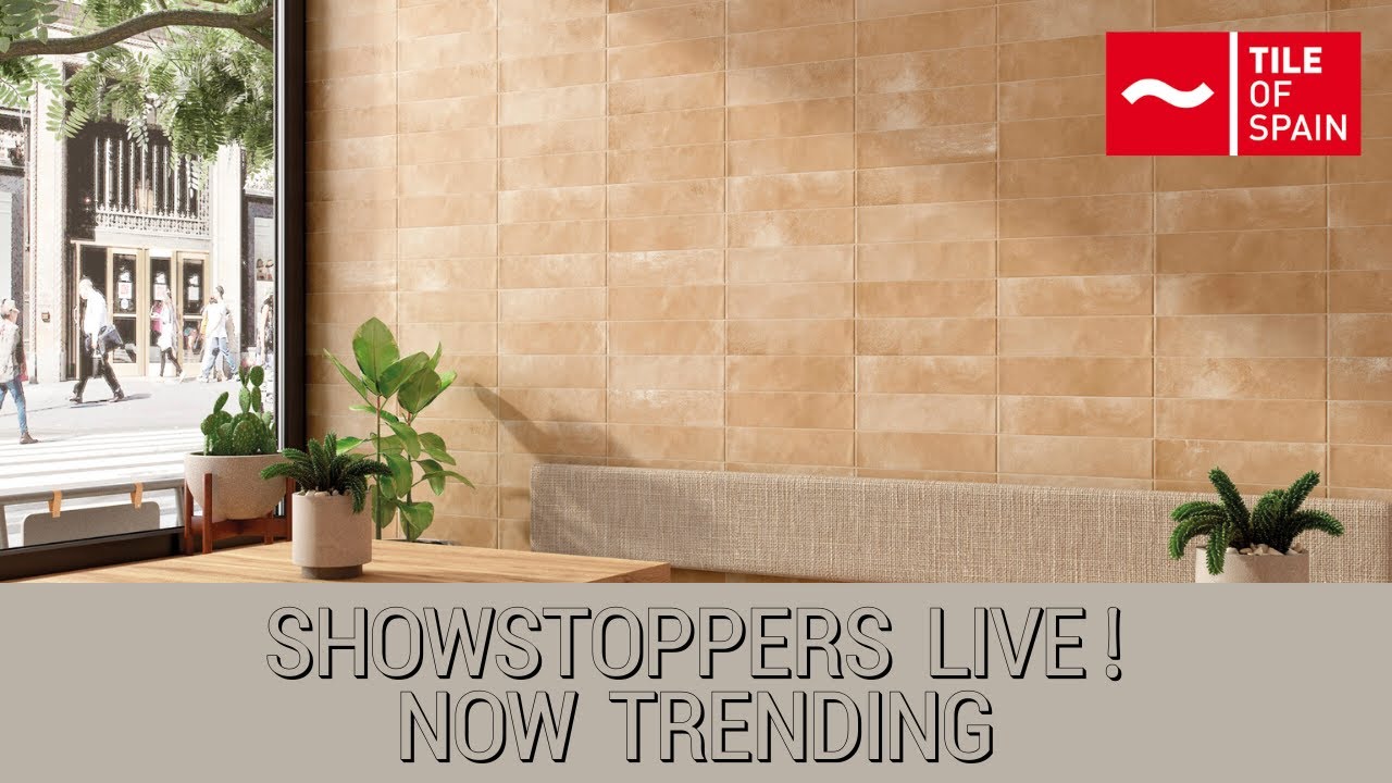 Showstoppers LIVE! Now Trending from Tile of Spain